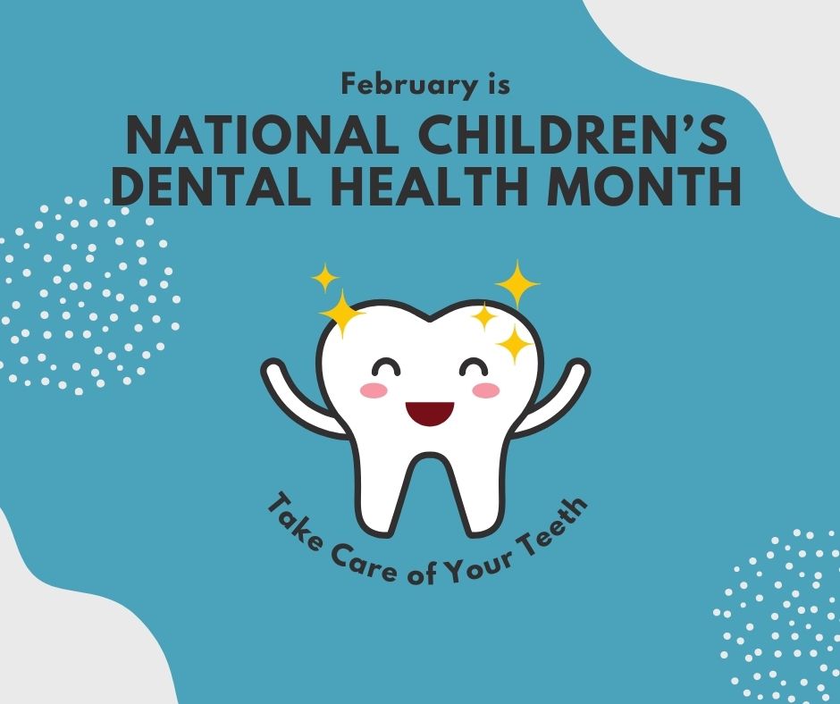 Children's Dental Health Awareness Month